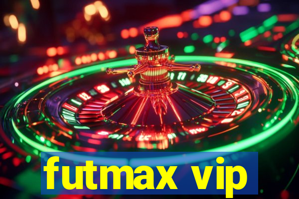 futmax vip